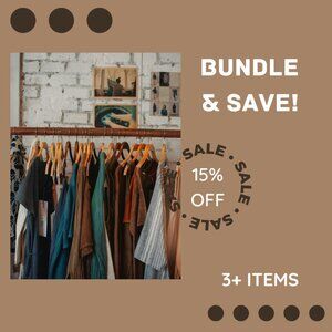 BUNDLE AND SAVE!